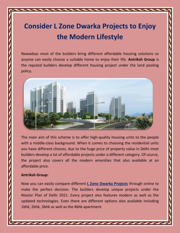 Consider L Zone Dwarka Projects To Enjoy The Modern Lifestyle