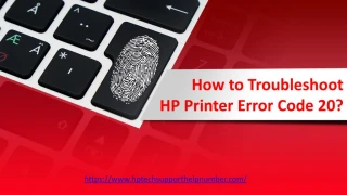 How to Troubleshoot HP Printer Error Code 20? - slide 1