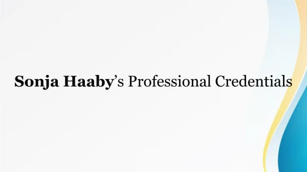 Sonja Haaby’s Professional Credentials
