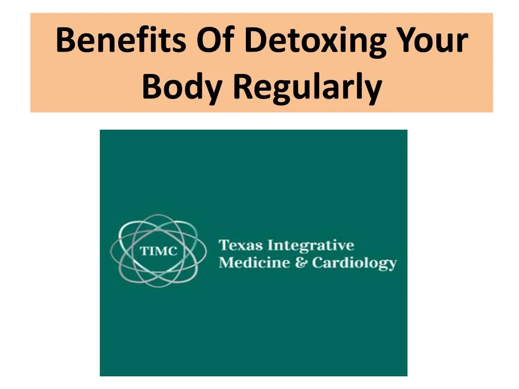 benefits of detoxing your body regularly