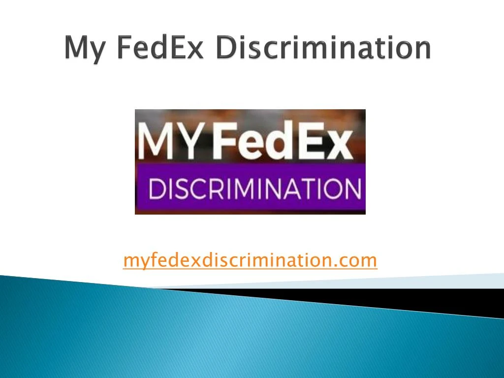 my fedex discrimination