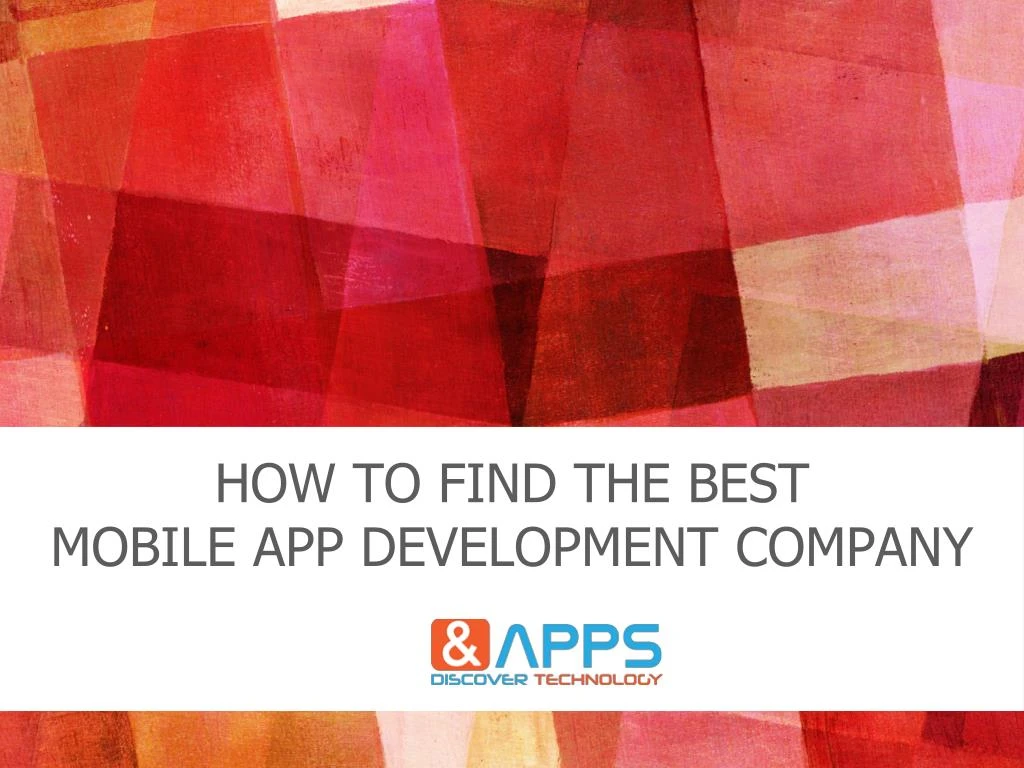 how to find the best mobile app development company