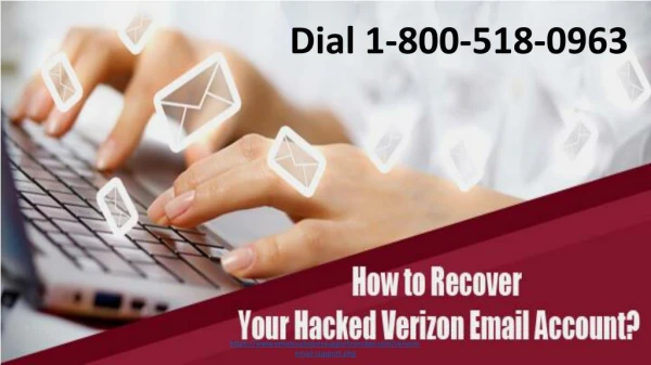 Need to recover Hacked verizon Email account Dial Verizon Support 1-800-518-0963