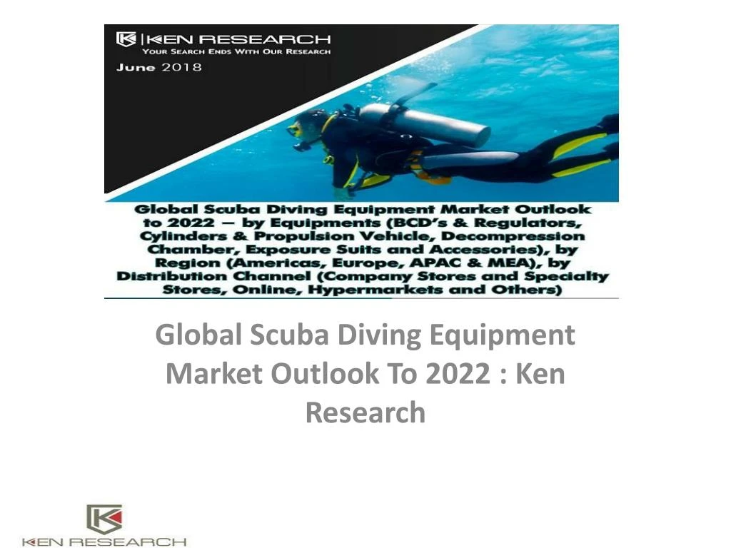 global scuba diving equipment market outlook to 2022 ken research