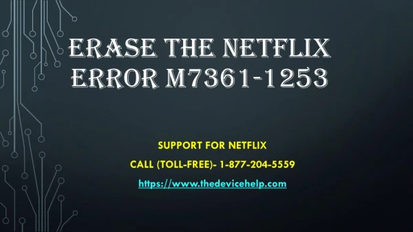Erase the Netflix Error M7361-1253