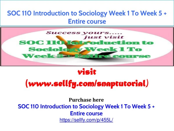 SOC 110 Introduction to Sociology Week 1 To Week 5 Entire course