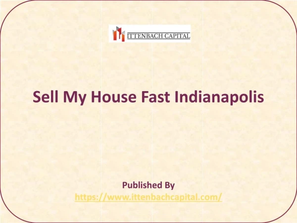 Ittenbach Capital-Sell My House Fast Indianapolis