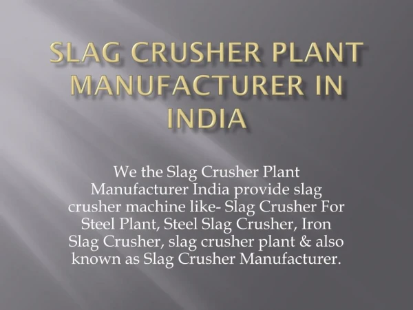 slag crusher plant manufacturer india