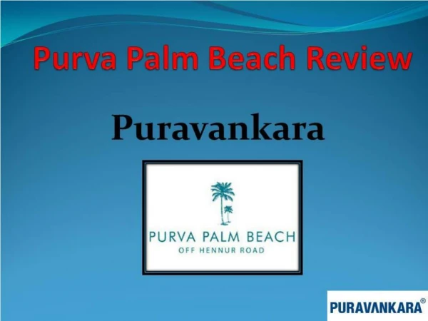 Puravankara Palm Beach Review Launched by Puravankara