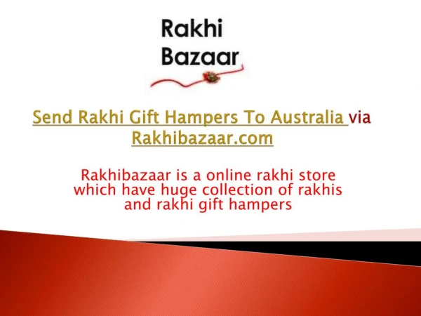 Send Rakhi Gift To Australia via Rakhibazaar.com