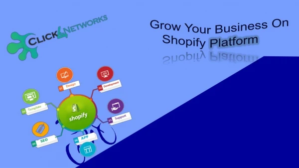 Grow Your Business On Shopify Platform