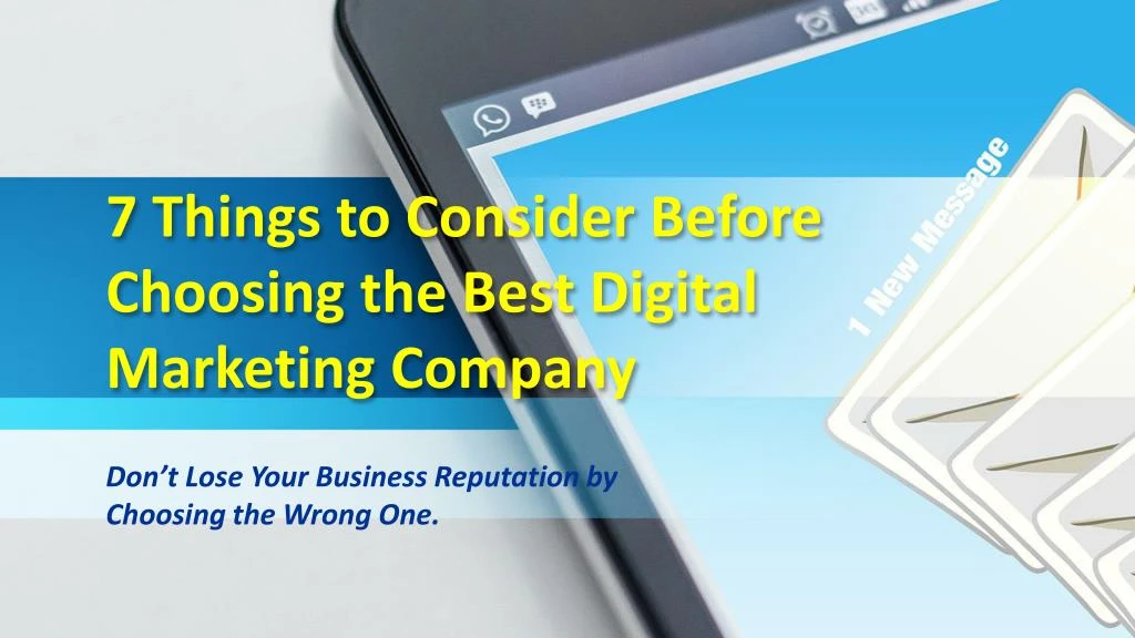 7 things to consider before choosing the best digital marketing company