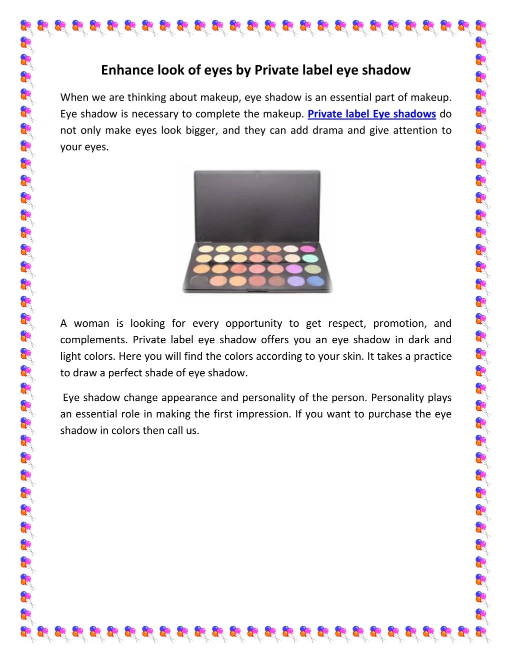 enhance look of eyes by private label eye shadow