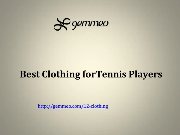 Best Clothing for Tennis Players