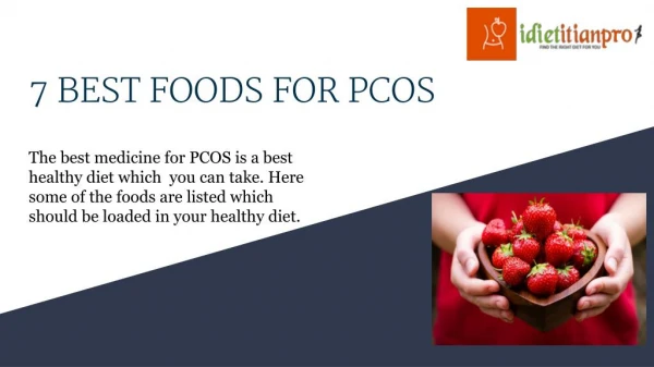 7 Best Foods For PCOS