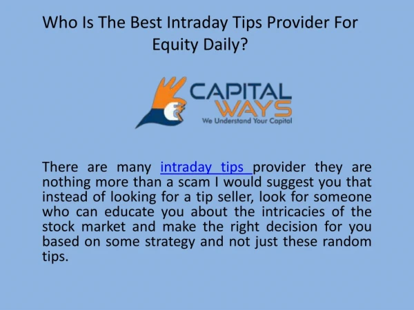 Who is the best intraday tips provider for Equity Daily?