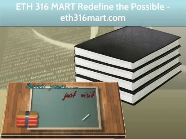 ETH 316 MART Redefine the Possible / eth316mart.com