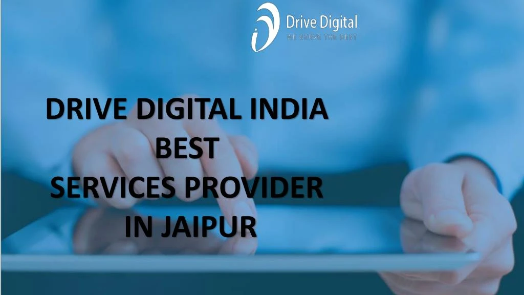 drive digital india best services provider
