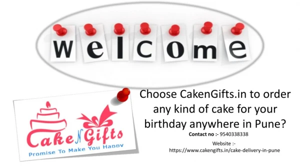 Is there trouble in order to order your favorite cake in your favorite time in Pune?