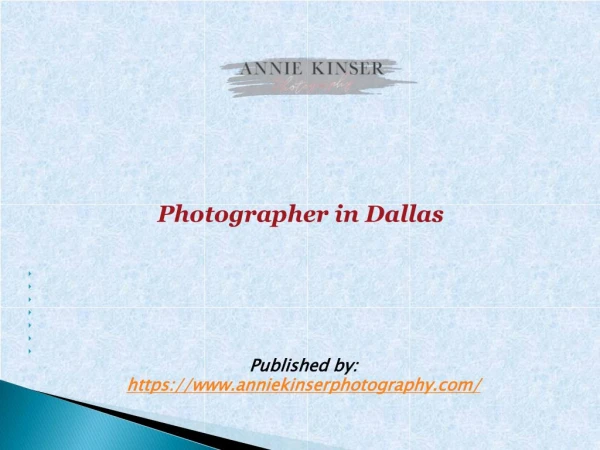 Photographer in Dallas