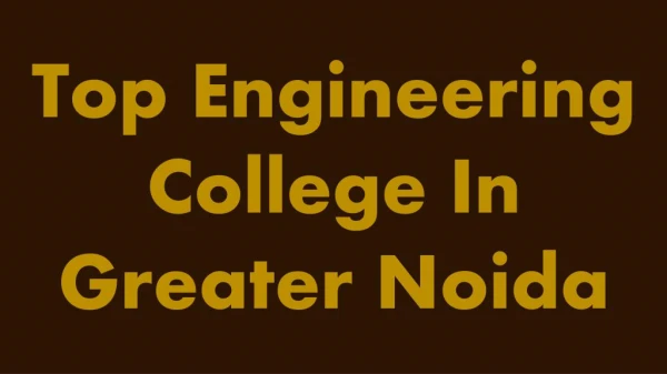 Top Engineering College in Greater Noida