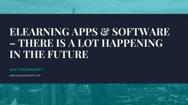 eLearning Apps & Software â€“ There is a Lot Happening in the Future