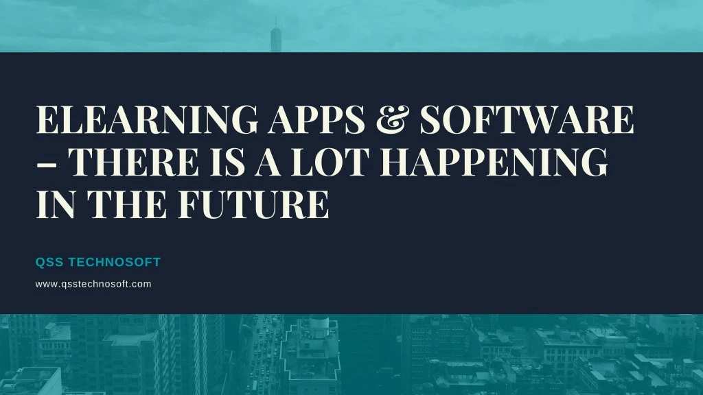 elearning apps software there is a lot happening