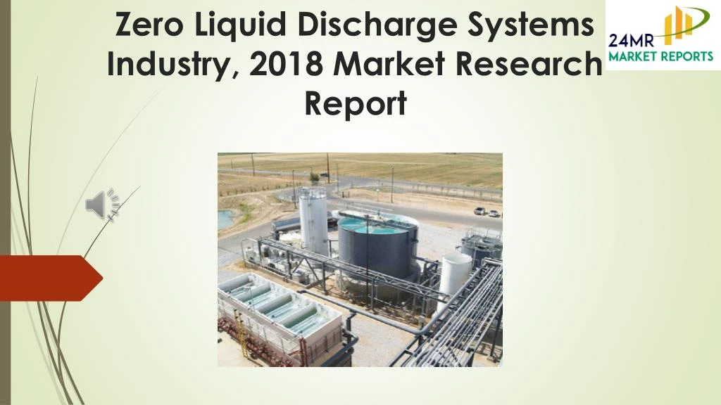 zero liquid discharge systems industry 2018 market research report