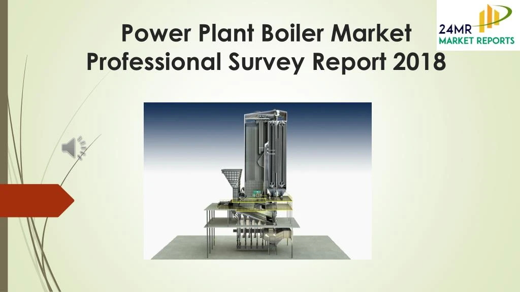 power plant boiler market professional survey report 2018