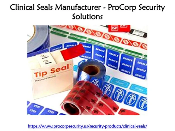 Clinical Seals Manufacturer - ProCorp Security Solutions