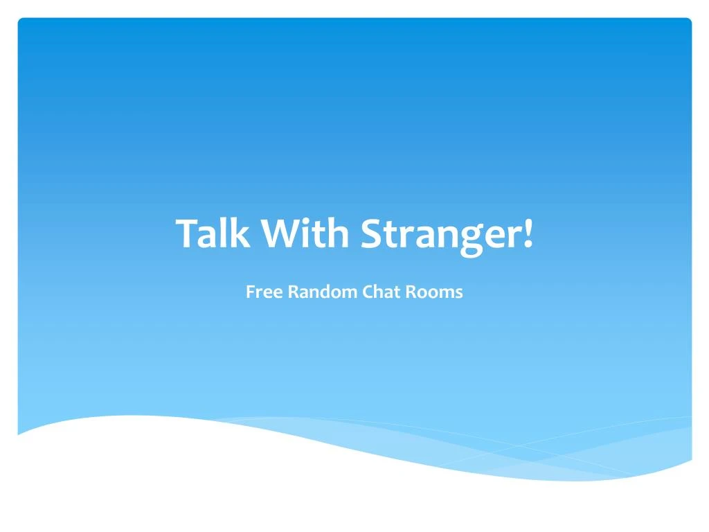 talk with stranger
