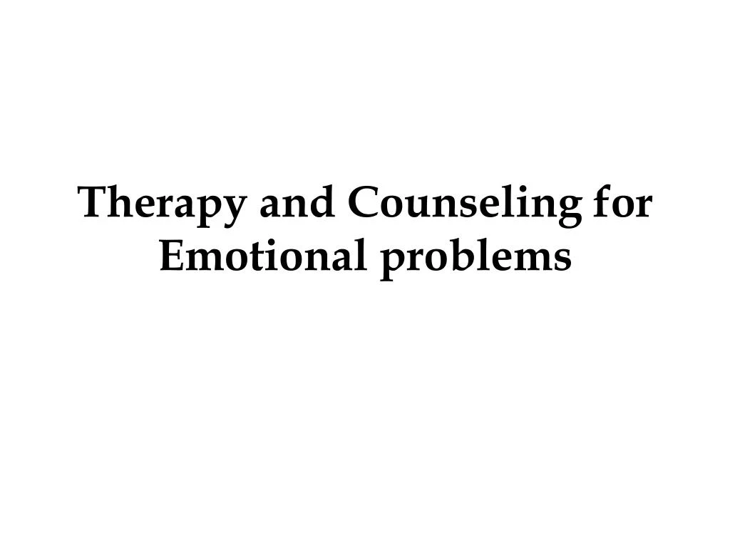 therapy and counseling for emotional problems