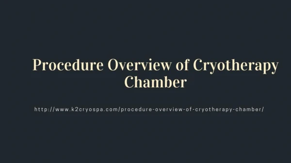 Procedure Overview of Cryotherapy Chamber