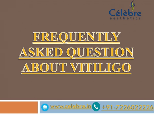 Frequently Asked Question about Vitiligo