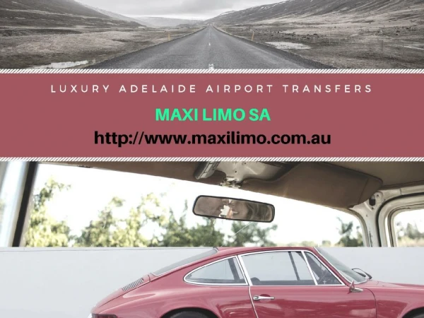 Adelaide Airport Transfers, Wedding Cars Adelaide, Chauffeured Services- Maxi Limo