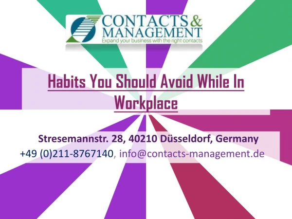 Habits You Should Avoid While In Workplace