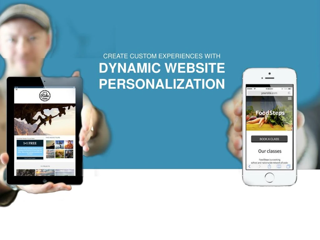 create custom experiences with dynamic website