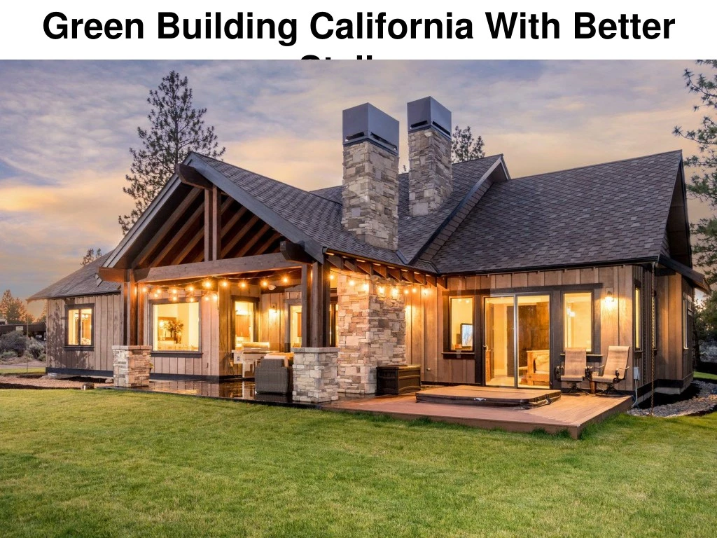 green building california with better styling