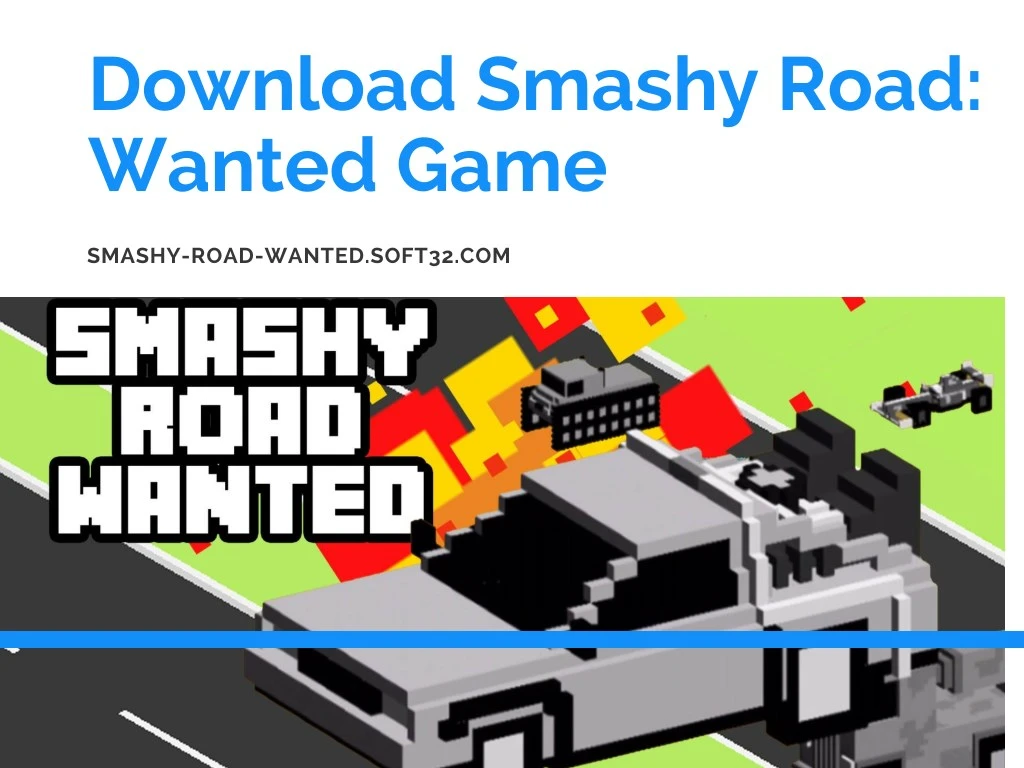download smashy road wanted game