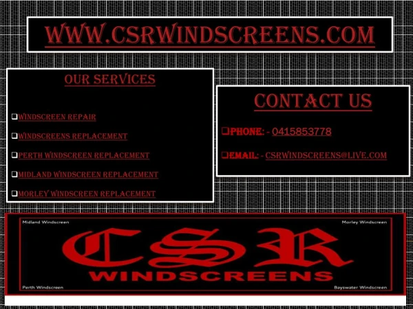 CSR Windscreens - Windscreen Replacement
