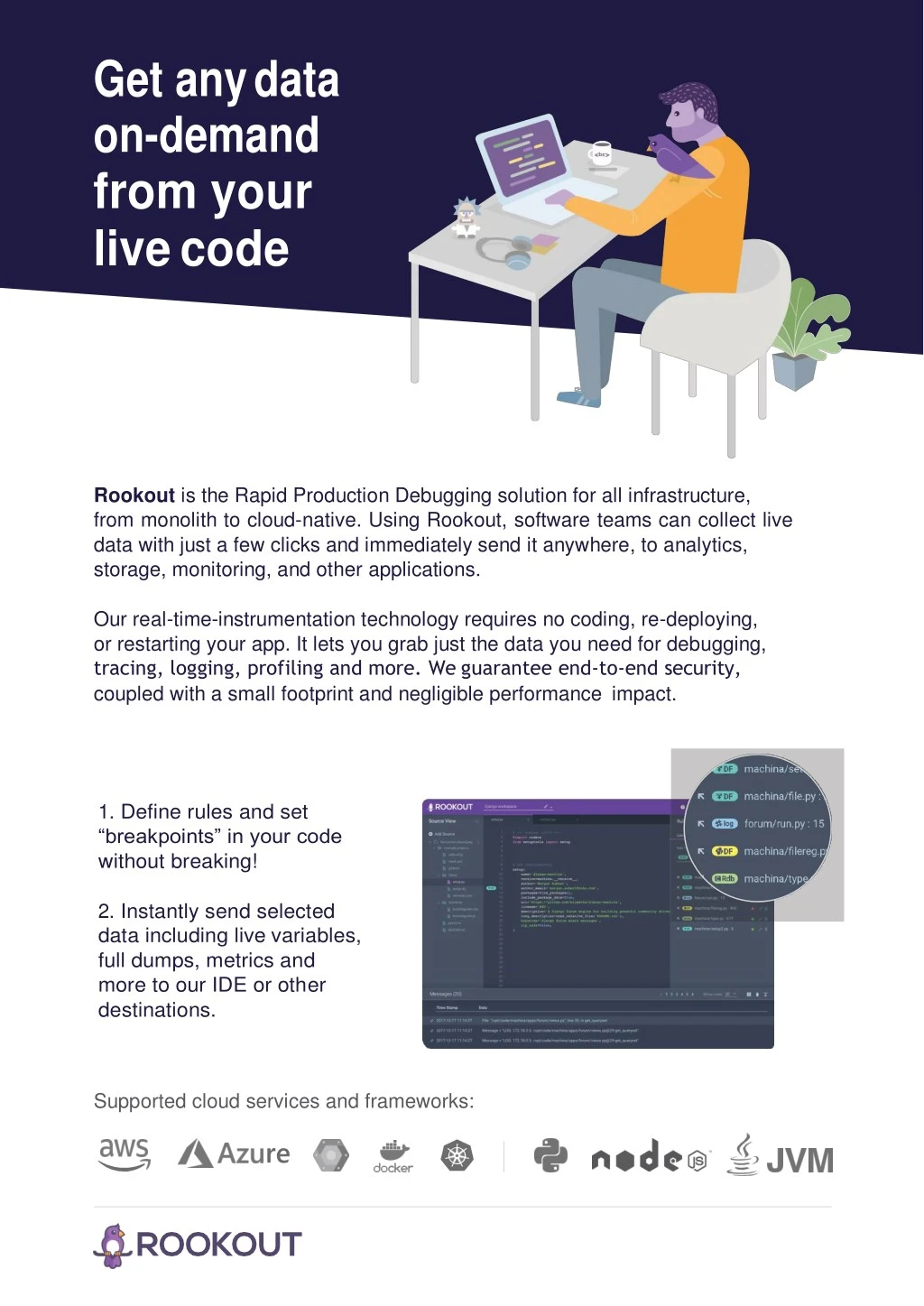 get any data on demand from your live code