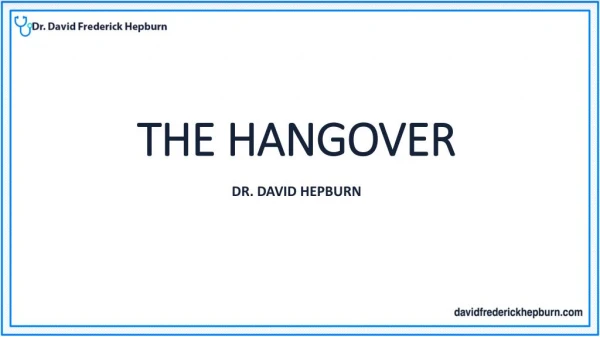 The Hangover - Dr. David Hepburn