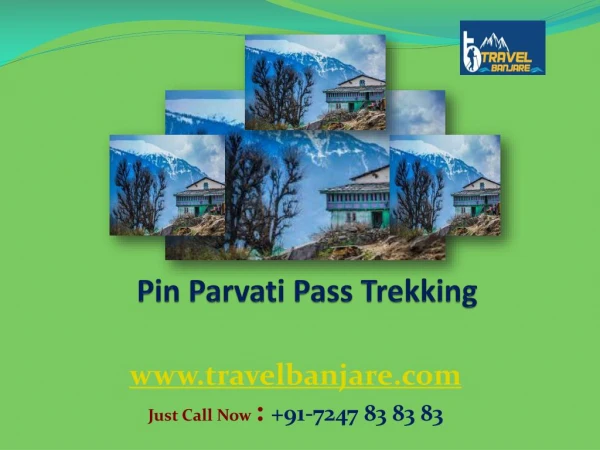 Pin Parvati Pass Trekking – Travel Banjare