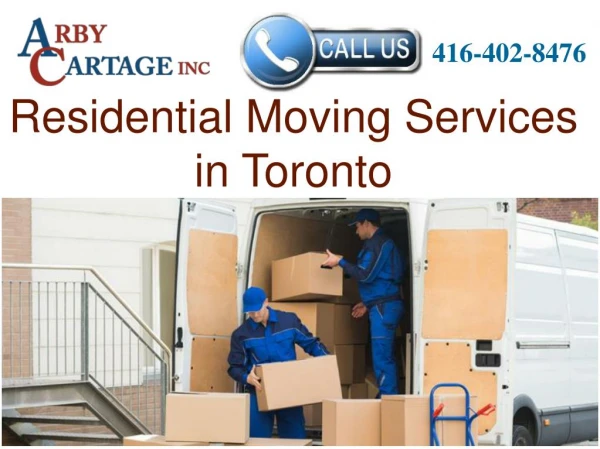 Residential Moving services Toronto | Arby Cartage Inc.