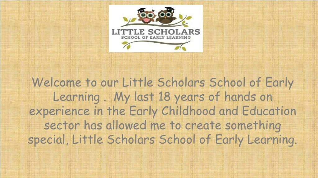 welcome to our little scholars school of early
