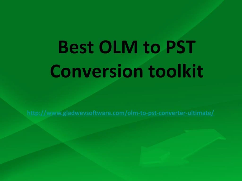 best olm to pst conversion toolkit