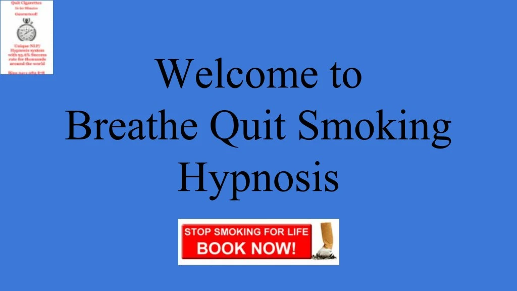 welcome to breathe quit smoking hypnosis