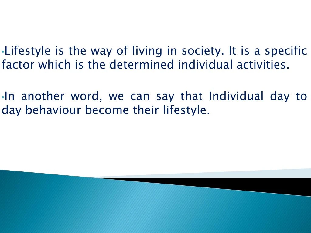 lifestyle is the way of living in society