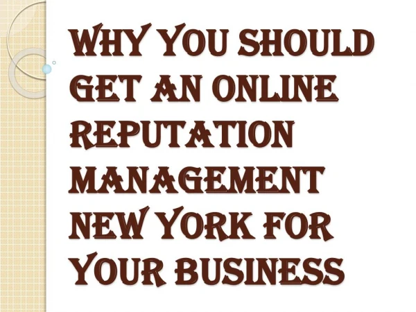Get an Online Reputation Management New York for your Business