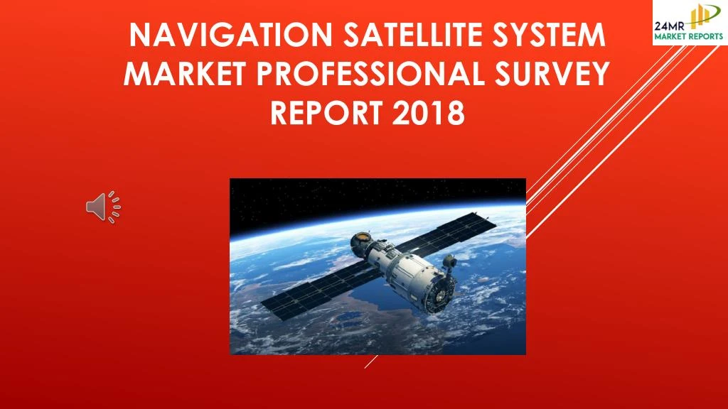 navigation satellite system market professional survey report 2018